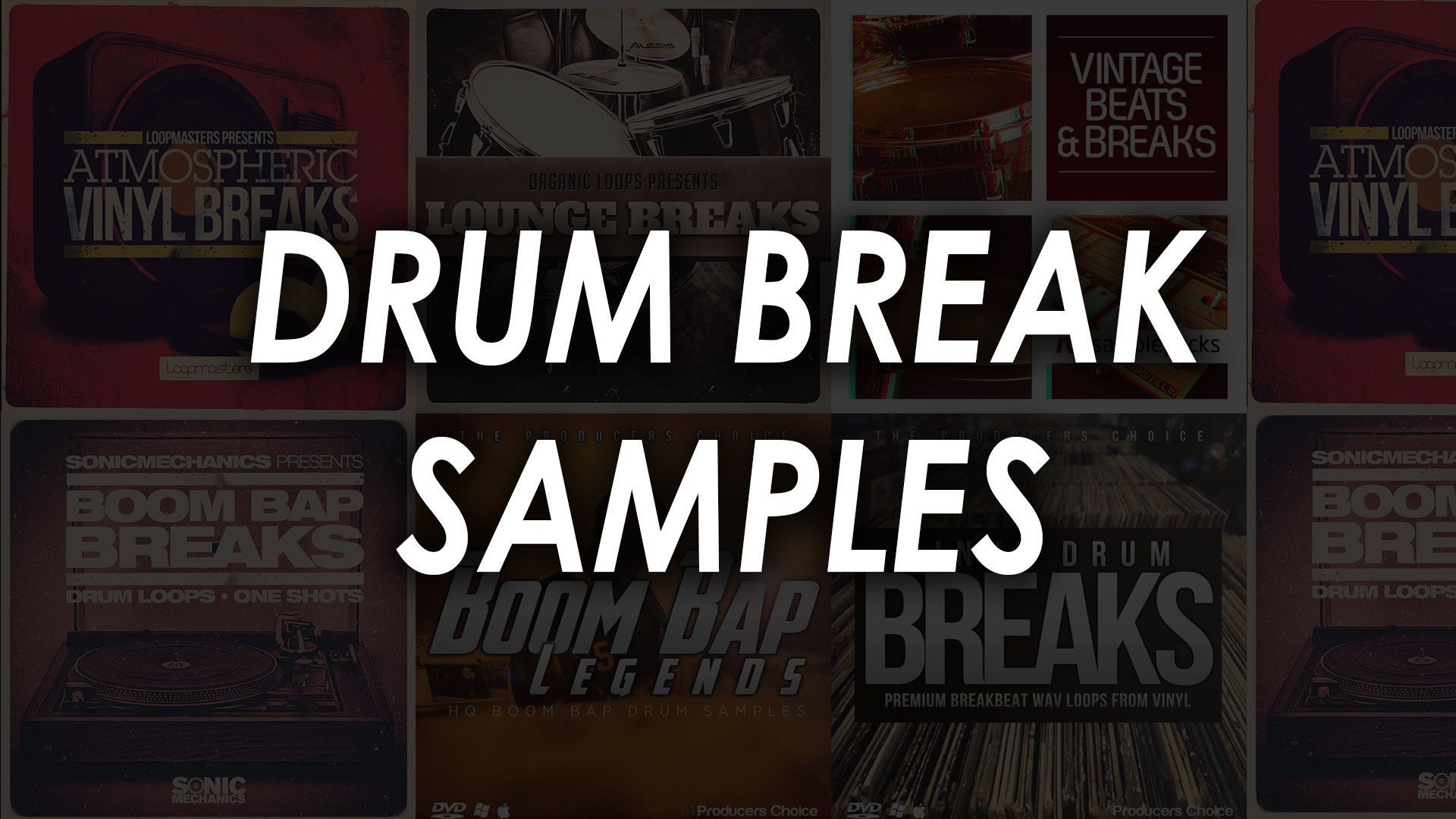 The Best Drum Break Samples Top 8 Kits
